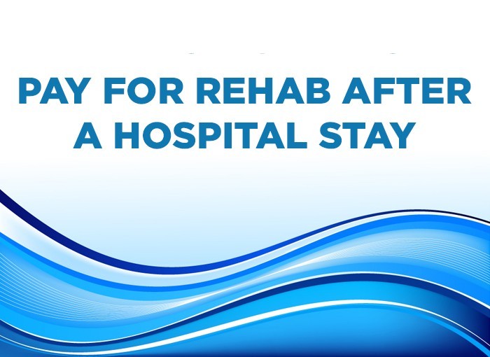 How Long Does Medicare Take to Pay for Rehab After A Hospital Stay?