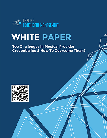 Whitepaper #9 - Top Challenges In Medical Provider Credentialing