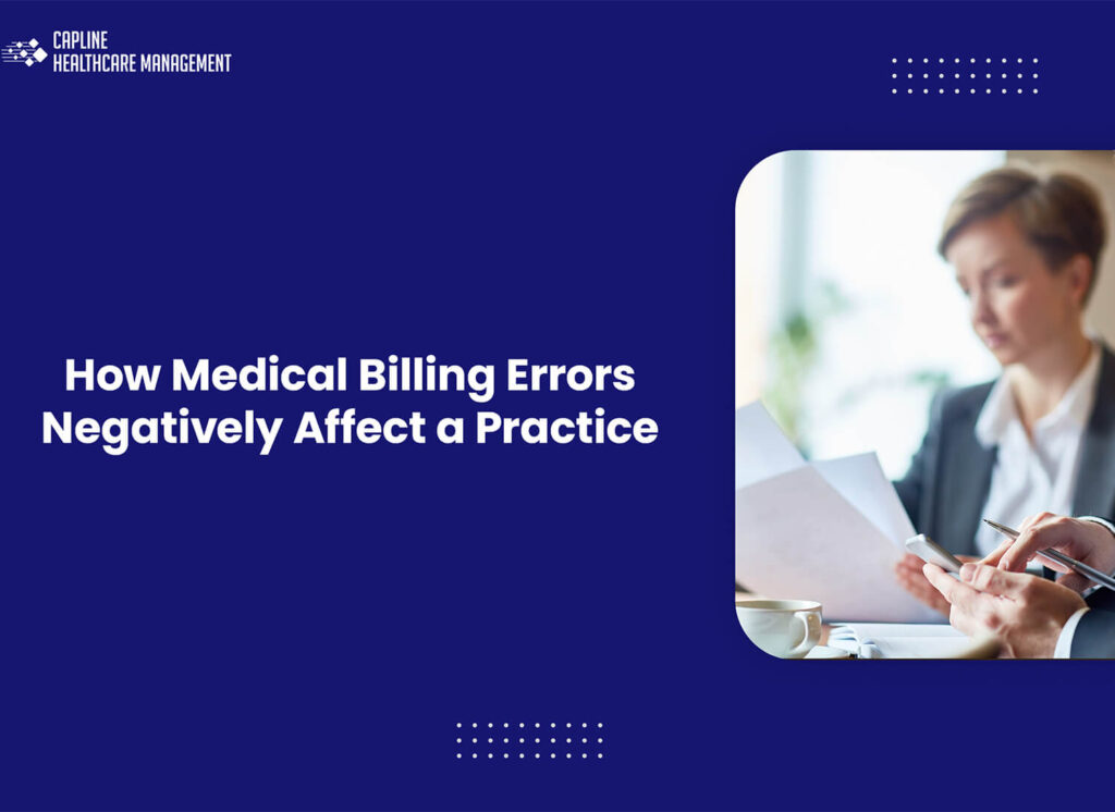 How Medical Billing Errors Negatively Affect a Practice