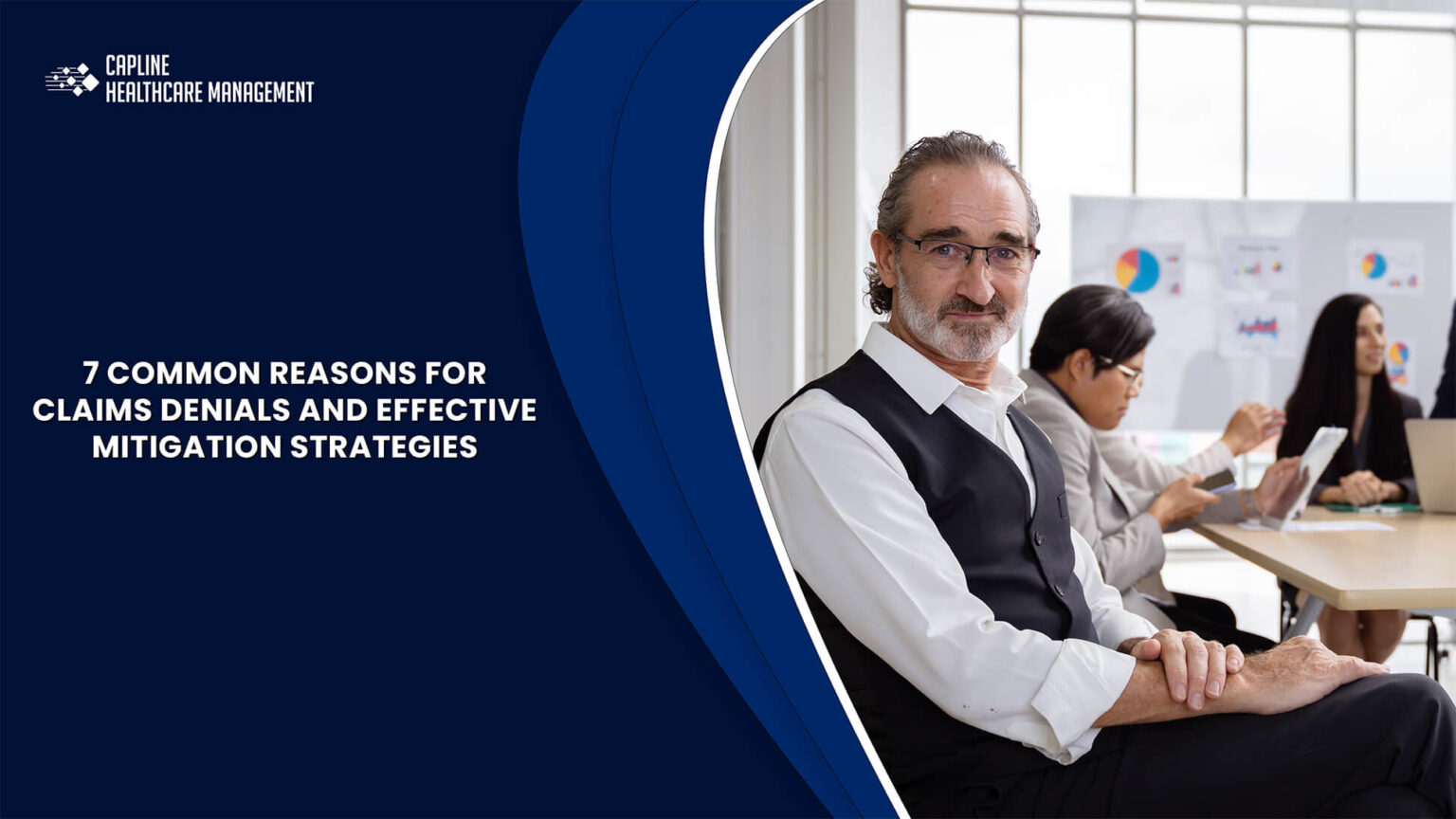 7 Common Reasons For Claims Denials and Effective Mitigation Strategies