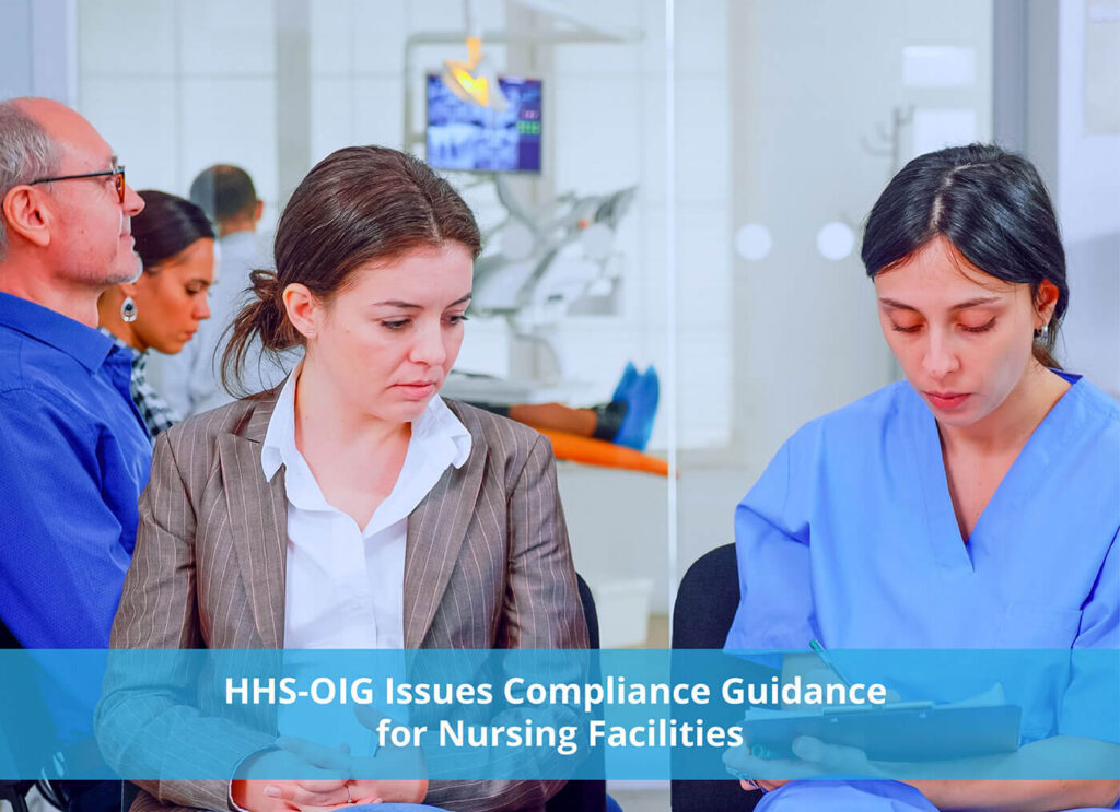 HHS-OIG Issues Compliance Guidance for Nursing Facilities