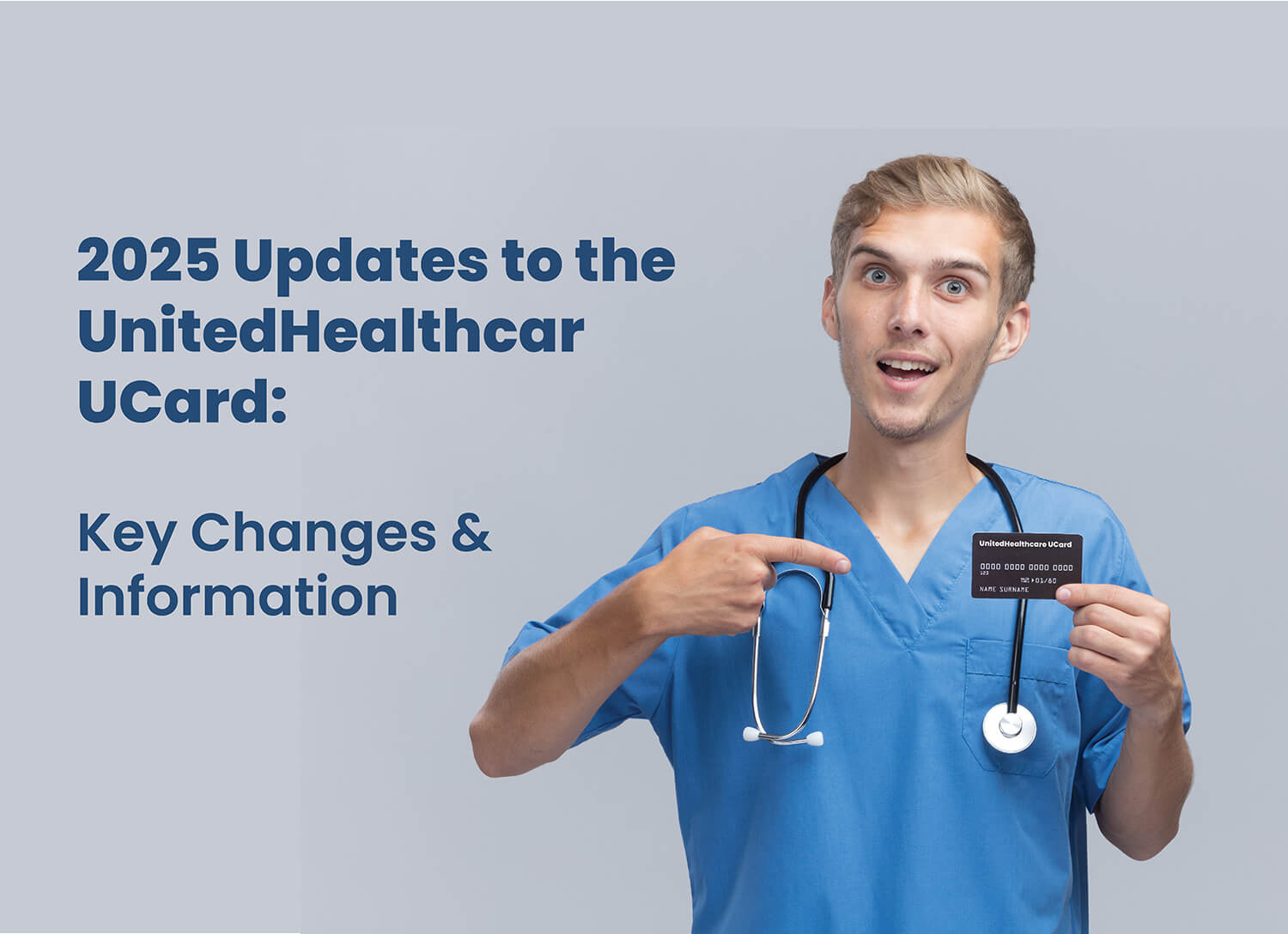 2025 Updates to the UnitedHealthcare UCard Key Changes and Information
