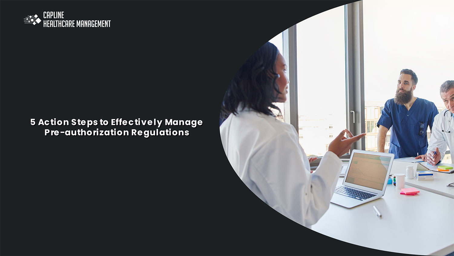 5 Action Steps to Effectively Manage Pre-authorization Regulations