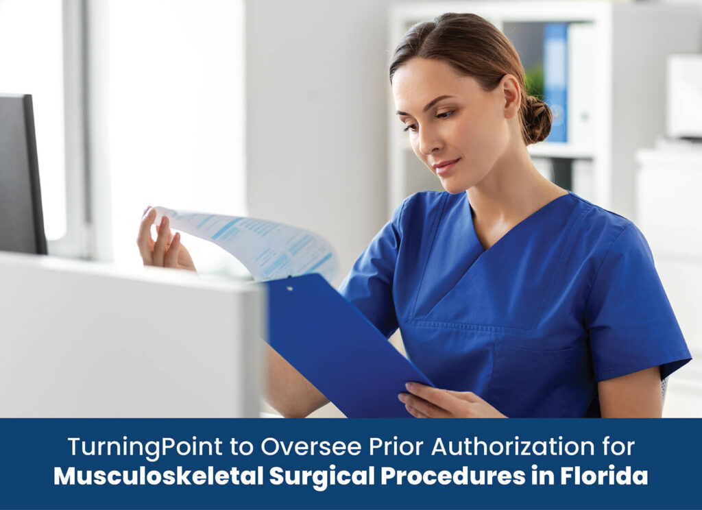 TurningPoint to Oversee Prior Authorization for Musculoskeletal Surgical Procedures in Florida