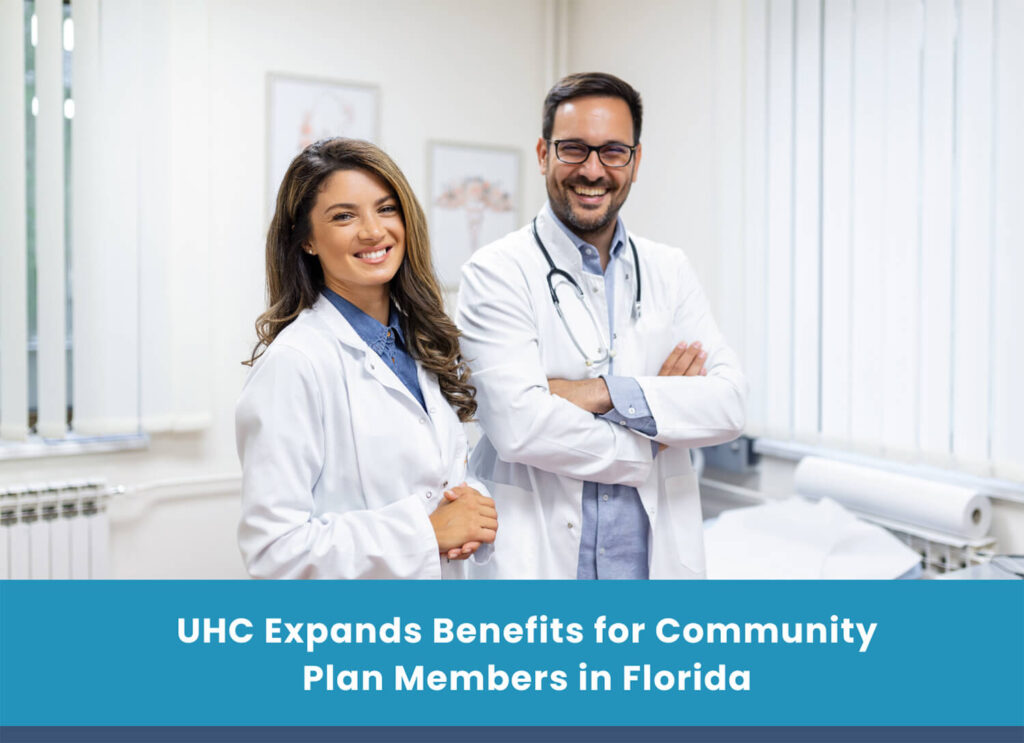 UHC Expands Benefits for Community Plan Members in Florida
