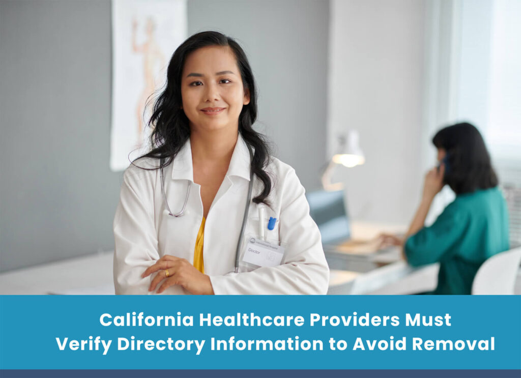 California Healthcare Providers Must Verify Directory Info to Avoid Removal