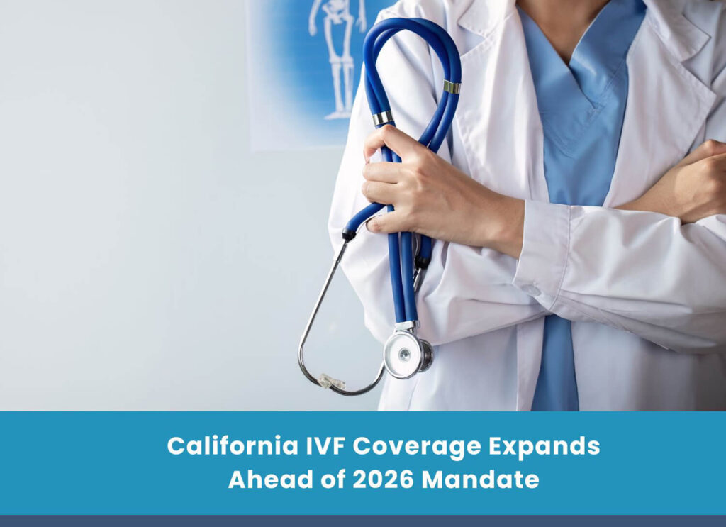 California IVF Coverage Expands Ahead of 2026 Mandate