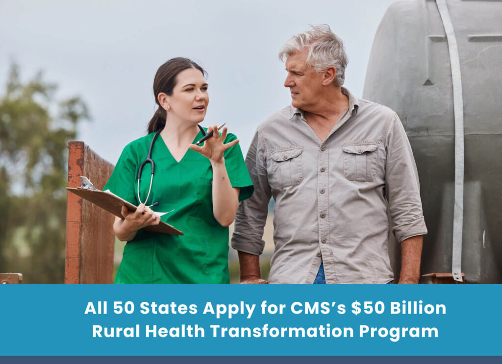 All 50 States Apply for CMS’s $50 Billion Rural Health Transformation Program