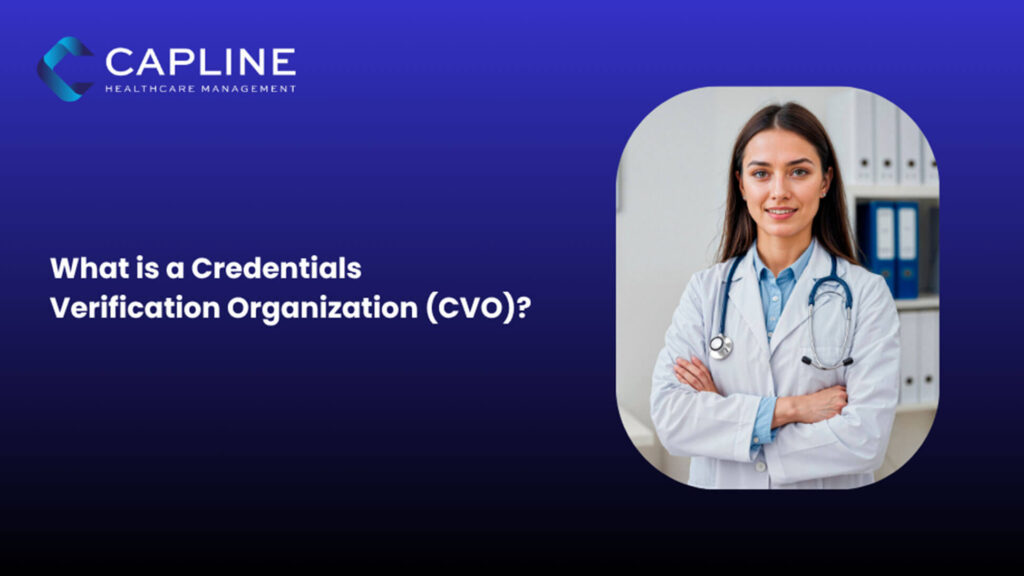 What is a Credentials Verification Organization (CVO)?
