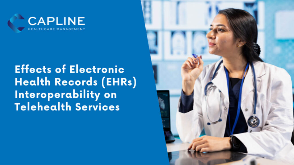 Effects of Electronic Health Records (EHRs) Interoperability on Telehealth Services