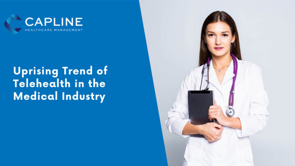 Uprising Trend of Telehealth in the Medical Industry