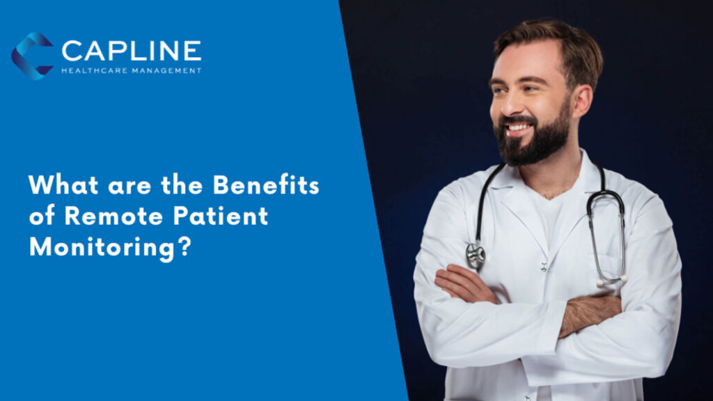 What are the Benefits of Remote Patient Monitoring?