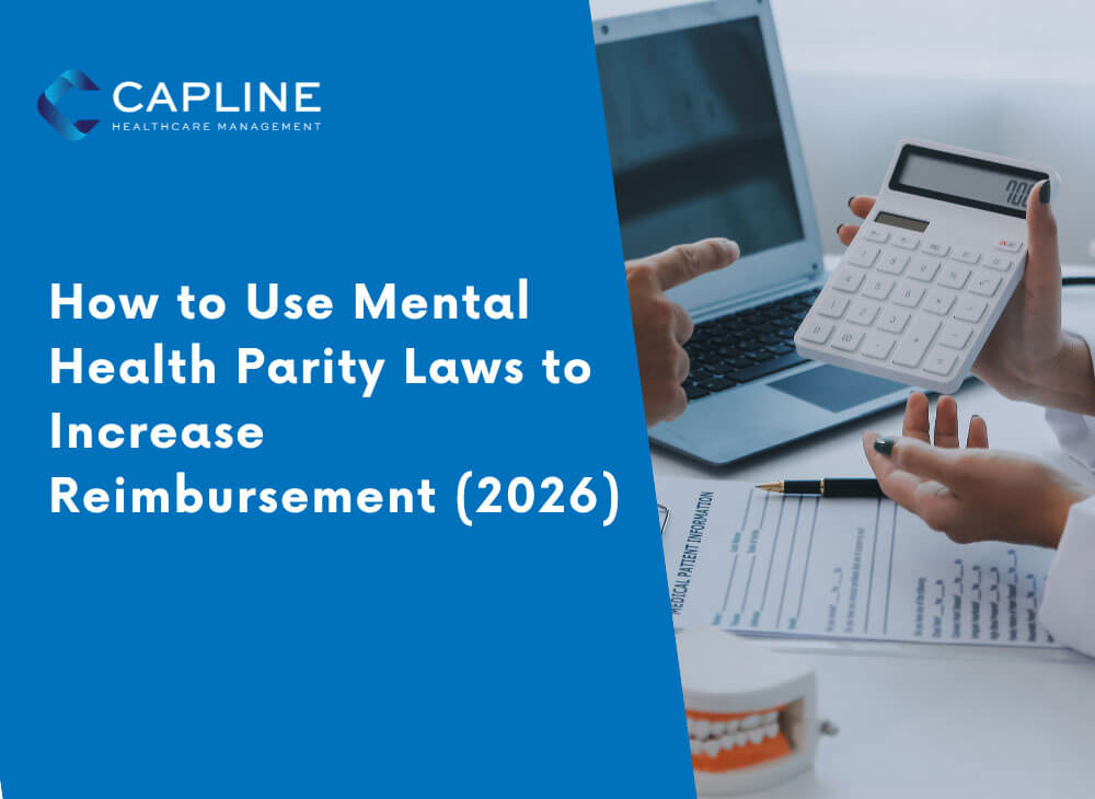 How to Use Mental Health Parity Laws to Increase Reimbursement (2026)