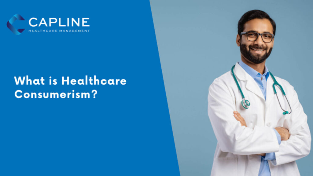 What Is Healthcare Consumerism?